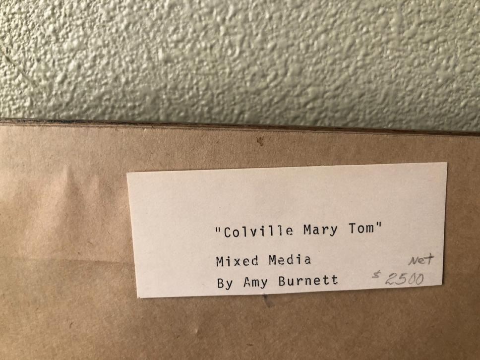 Amy Burnett - Colville Mary Tom 26” x 16"