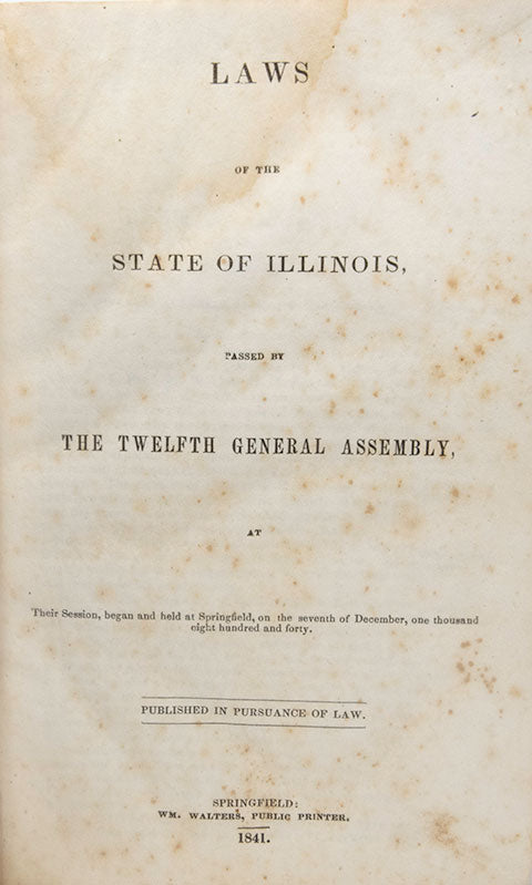 Government - Laws of the State of Illinois - 1841 & 1849 - Founding Records of Nauvoo