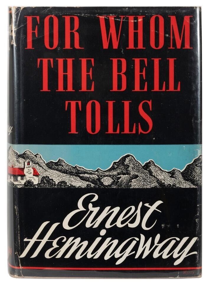 Hemingway, Ernest - For Whom The Bell Tolls - 1940 First Edition First Dust Jacket